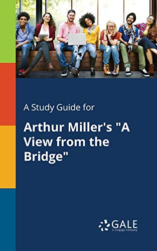 Book A Study Guide for Arthur Miller's "A View From the Bridge" free