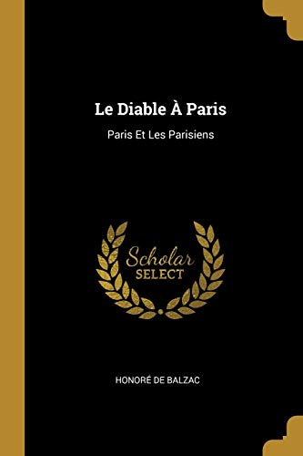 Book Le Diable À Paris: Paris Et Les Parisiens (French Edition) free