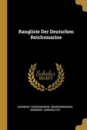 Book Rangliste Der Deutschen Reichsmarine (German Edition) free