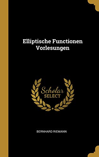 Book Elliptische Functionen Vorlesungen (german Edition) free