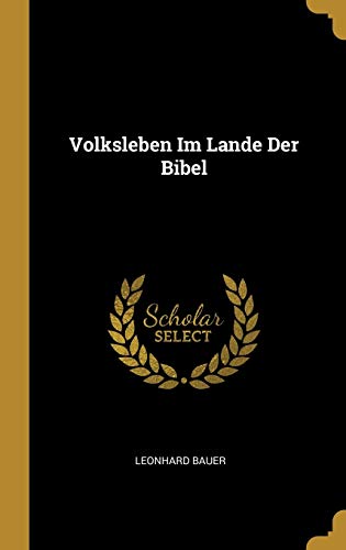 Book Volksleben Im Lande Der Bibel (German Edition) free
