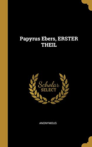Book Papyrus Ebers, Erster Theil (German Edition) free