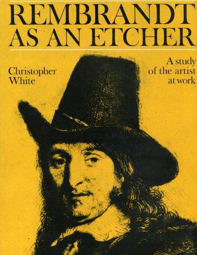 Book Rembrandt As an Etcher; A Study of the Artist at Work. free