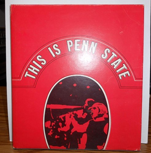 Book This is Penn State;: A photographic view of the Pennsylvania State University, University Park Campus free