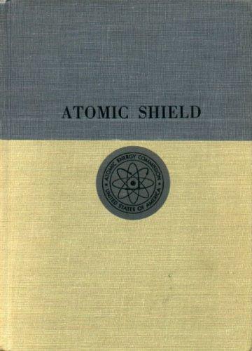 Book History Of The United States Atomic Energy Commission: Atomic Shield, 1947-52 V. 2 free