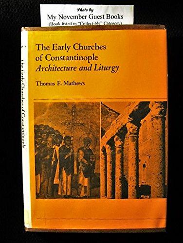 Book The Early Churches of Constantinople: Architecture and Liturgy free