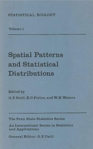 Book Statistical Ecology Vol. 1: Spatial Patterns and Statistical Distributions (The Penn State Statistics Series) free