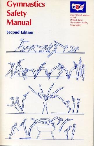 Book Gymnastics Safety Manual: The Official Manual of the United States Gymnastics Safety Association free