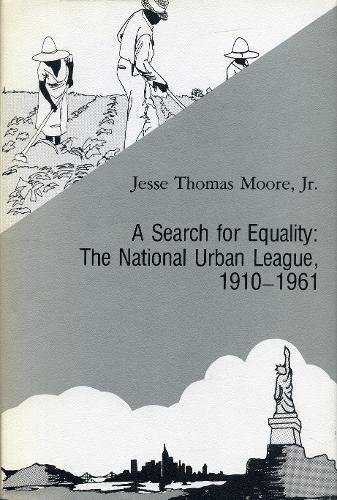 Book A Search For Equality: The National Urban League, 1910-1961 free