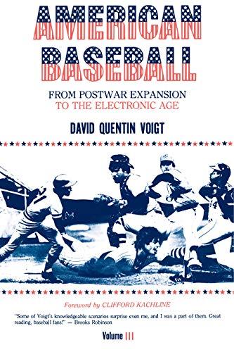 Book American Baseball. Vol. 3: From Postwar Expansion To The Electronic Age free