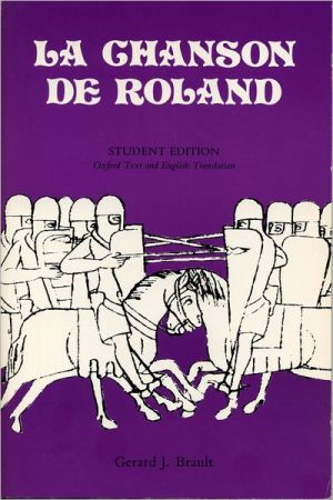 Book La Chanson De Roland: Student Edition Oxford Text and English Translation (English and French Edition) free
