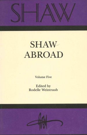 Book SHAW: The Annual of Bernard Shaw Studies. Vol. 5: Shaw Abroad free