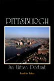Book Pittsburgh: An urban portrait free