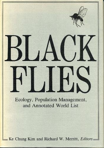 Book Black Flies: Ecology, Population Management, And Annotated World List free