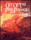 Book Out of the Fiery Furnace: The Impact of Metals on the History of Mankind free