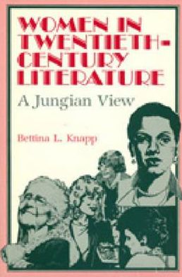 Book Women in Twentieth-Century Literature: A Jungian View free