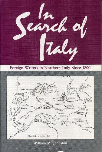 Book In Search Of Italy: Foreign Writers In Northern Italy Since 1800 free