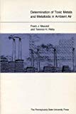 Book Determination of Toxic Metals and Metalloids in Ambient Air free