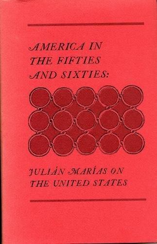 Book America in the Fifties and Sixties: Julián Marias on the United States free