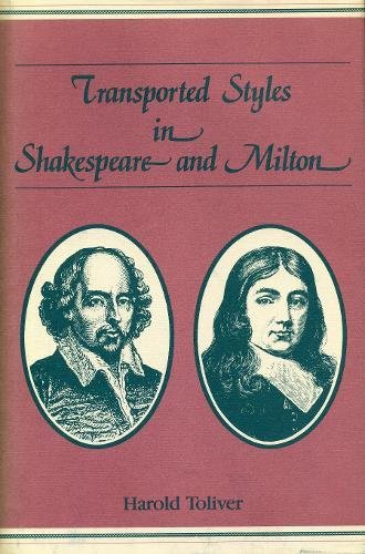 Book Transported Styles In Shakespeare And Milton free