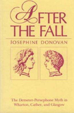 Book After the Fall: The Demeter-Persephone Myth in Wharton, Cather, and Glasgow free