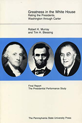 Book Greatness in the White House: Rating the Presidents, From Washington Through Carter free