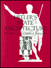 Book Hitler's State Architecture: The Impact of Classical Antiquity (College Art Association Monograph) free