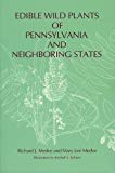Book Edible Wild Plants of Pennsylvania and Neighboring States (Keystone Books) free
