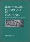 Book Romanesque Sculpture In Campania: Patrons, Programs, And Style free