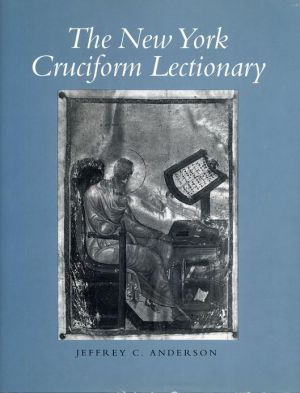 Book The New York Cruciform Lectionary (College Art Association Monograph) free