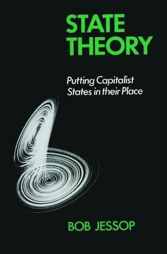 Book State Theory: Putting Capitalist States in their Place free