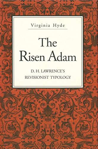 Book The Risen Adam: D. H. Lawrence's Revisionist Typology free
