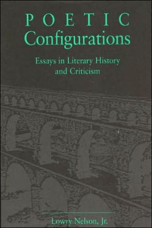 Book Poetic Configurations: Essays in Literary History and Criticism free