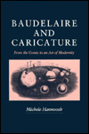 Book Baudelaire And Caricature: From The Comic To An Art Of Modernity free