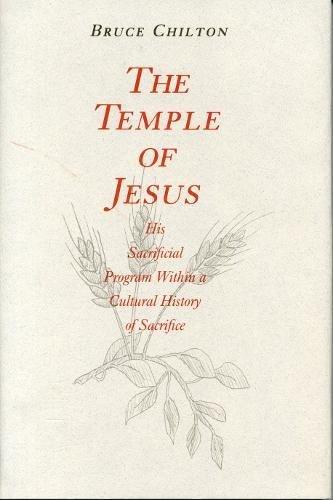 Book The Temple Of Jesus: His Sacrificial Program Within A Cultural History Of Sacrifice free