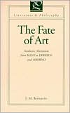 Book The Fate of Art: Aesthetic Alienation from Kant to Derrida and Adorno (Literature and Philosophy) free