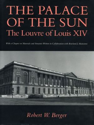 Book The Palace Of The Sun: The Louvre Of Louis Xiv free