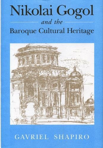 Book Nikolai Gogol and the Baroque Cultural Heritage free