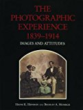 Book The Photographic Experience, 1839–1914: Images and Attitudes free
