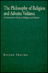 Book The Philosophy Of Religion And Advaita Vedānta: A Comparative Study In Religion And Reason (hermeneutics) free
