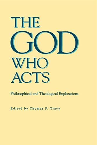 Book The God Who Acts: Philosophical And Theological Explorations free