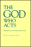 Book The God Who Acts (Philosophical and Theological Explorations) free