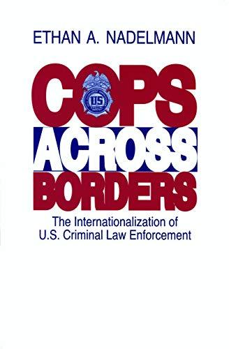 Book Cops Across Borders: The Internationalization of U.S. Criminal Law Enforcement free