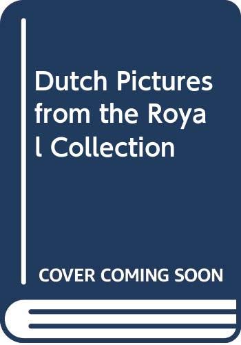 Book Dutch Pictures From The Royal Collection free
