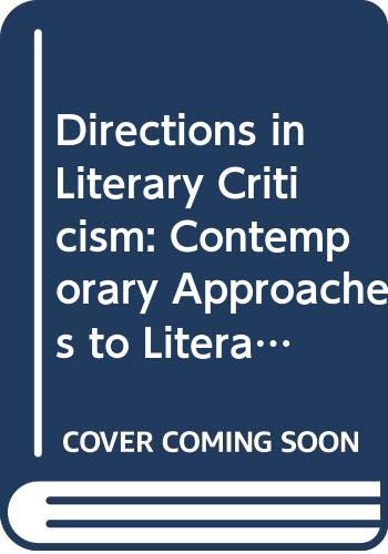 Book Directions in Literary Criticism: Contemporary Approaches to Literature free