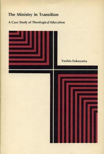 Book The Ministry in Transition a Case Study of Theological Education free