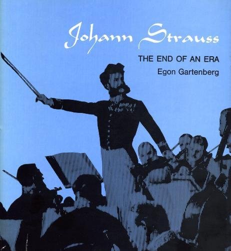 Book Johann Strauss: The End of an Era free