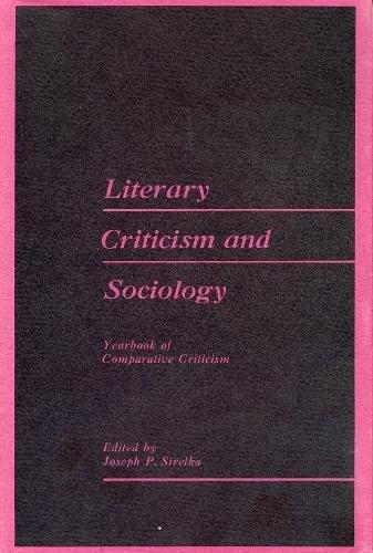 Book Literary Criticism and Sociology: Yearbook of Comparative Criticism Vol. 5 free
