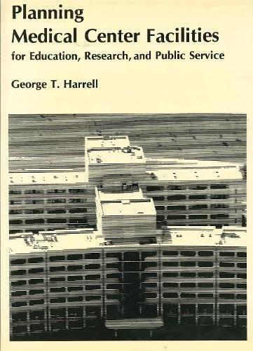 Book Planning Medical Center Facilities For Education, Research, And Public Service free