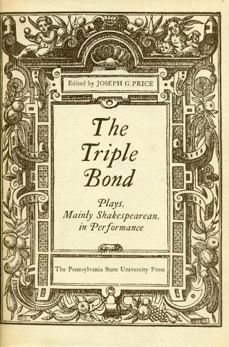 Book The Triple Bond: Plays, Mainly Shakespearean, in Performance free